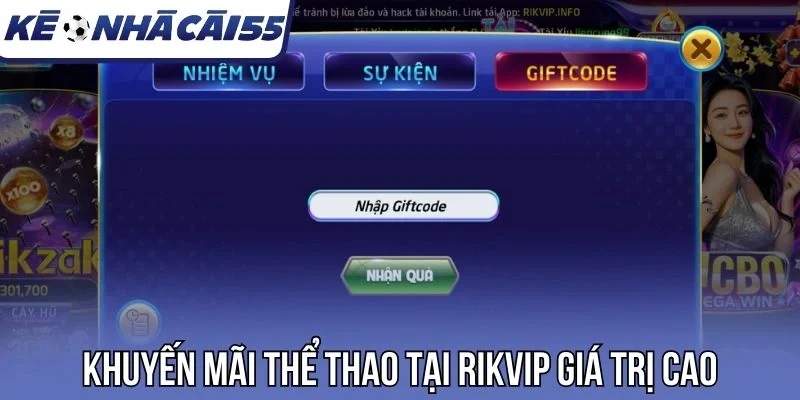 Khuyến mãi thể thao tại Rikvip giá trị cao