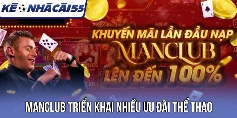 Manclub triển khai nhiều ưu đãi thể thao