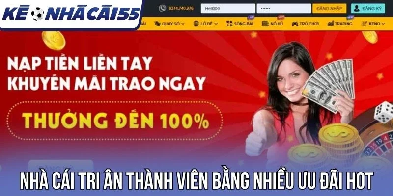 Nhà cái tri ân thành viên bằng nhiều ưu đãi hot