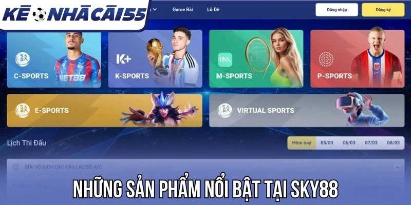 Những sản phẩm nổi bật tại Sky88